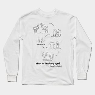 How to Time Warp Long Sleeve T-Shirt